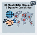 30-Minute Retail Placement & Expansion Consultation